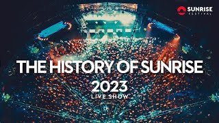 The History Of Sunrise 2023  Live Show [upl. by Karlise]