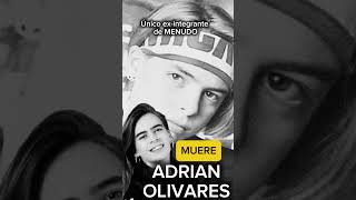 Muere Adrian Olivares el único ex integrante de Menudo [upl. by Acirahs881]