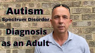 Autism as an adult  Diagnosed as Autism Spectrum Disorder after 50  Tips for dealing with autism [upl. by Eniawd]