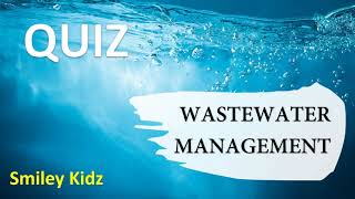 Quiz on Wastewater management  WASTEWATER MANAGEMENT  CLASS 7 SCIENCE [upl. by Fitzhugh68]