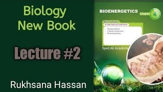 Photosynthesis  Biology New Book  Bioenergetics  Chapter 4 [upl. by Noelopan]