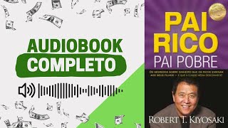 Pai Rico Pai Pobre  Audiobook completo [upl. by Atipul]