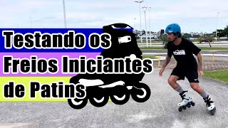 Freios Iniciantes de patins  Testando a eficiência dos freios [upl. by Ingmar412]