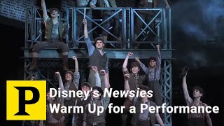 PLAYBILL EXCLUSIVE Disneys Newsies Warm Up for a Performance [upl. by Quintessa94]