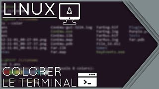 Colorer Son Terminal Linux [upl. by Siol731]