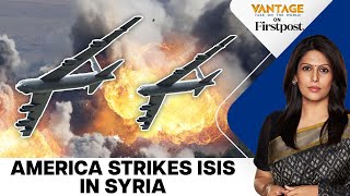 US Strikes in Syria American Forces Hit Over 75 ISIS Targets  Vantage with Palki Sharma [upl. by Nohsar]