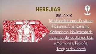 Herejias Siglo XIX [upl. by Roshan]