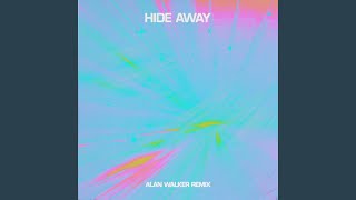 Hide Away Alan Walker Remix [upl. by Ogilvie]