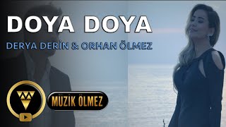 Orhan Ölmez feat Derya Derin  Doya Doya Official Video [upl. by Torbart]