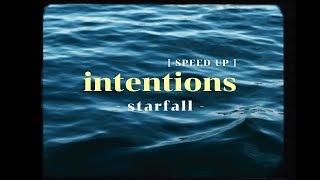 Speed Up  intentions  starfall •♬✧ [upl. by Ginevra905]