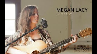 Megan Lacy  quotCant Livequot Acoustic Official Music Video [upl. by Leandra306]