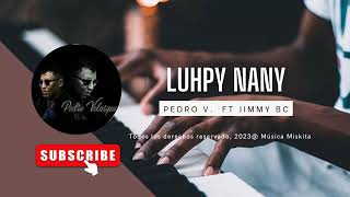 Pedro V ft Jimmy B Coban  Luhpy nany  Música Miskita [upl. by Aicilif]