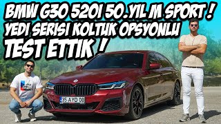 BMW G30 520i M Sport 50Yil  Motor B48b16 Yeterli Mi   Gazladık  Donanımlar  Artı ve Eskiler [upl. by Clay218]