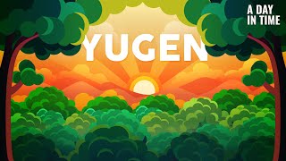 What is Yugen [upl. by Watson]