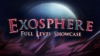 Exosphere FULL LEVEL SHOWCASE [upl. by Piper]