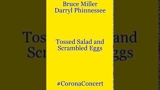 Tossed Salad and Scrambled Eggs Bruce Miller amp Darryl Phinnessee [upl. by Arnie539]