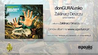 01 donGURALesko  Zaklinacz Deszczu prod Matheo [upl. by Hannej708]