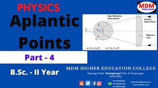 Aplantic Points  Physics  BSc II Year  Part4  By Rajdeep Sir  MDM Higher Edu College [upl. by Ahsetal]