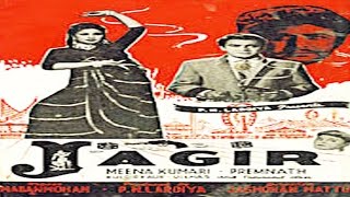 Jagir 1959  Full Hindi Movie  जागीर  Prem Nath Meena Kumari [upl. by Geordie]