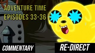 REDIRECT Blind Commentary Adventure Time  Episodes 3336 [upl. by Einal]