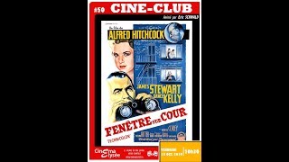 CinéClub 50  Fenêtre sur Cour dAlfred Hitchcock 1954 [upl. by Ahsek]