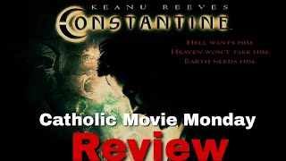 Constantine 2005 Movie Review Catholic Movie Monday [upl. by Vinaya]