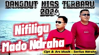 NIFILIGU MADO NDRAHA Dangdut Nias Terbaru 2024 Viral [upl. by Enajiram]