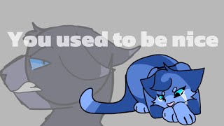 You used to be nicestormtail and blue paw pmvanimatic [upl. by Atinob242]