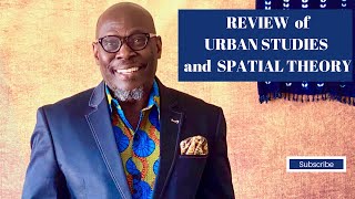 REVIEW of URBAN STUDIES and SPATIAL THEORY [upl. by Conall]