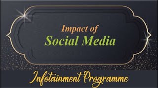 IMPACT OF SOCIAL MEDIA [upl. by Vale930]