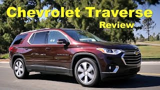 2018 Chevrolet Traverse  Review and Road Test [upl. by Devland]