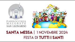 01 Novembre 2024  Santa Messa di TUTTI I SANTI [upl. by Htabmas516]