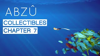 ABZU  All Collectibles  Chapter 7 [upl. by Ainel795]