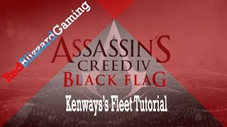 Assassins Creed 4 Black Flag How to Manage Kenways Fleet [upl. by Gant]