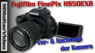 Fujifilm FinePix HS50EXR  Was gefällt mir an ihr amp was nicht  MMolterVideo [upl. by Atsillak130]