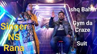 NS Rana Song ishq bahar  gym da craze  suit [upl. by Hoffmann320]