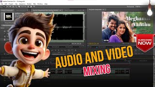 Meghamai vanthu poguthi Video and audio mixing thalapathy premierepro tamil [upl. by Sherrill]