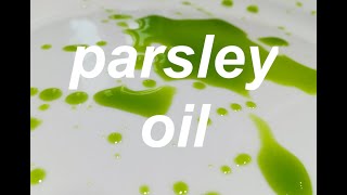 How to make Parsley oil or Herb oil for dressings and salads [upl. by Esnahc]