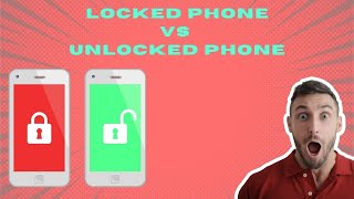 Unlocked vs Locked Phone Which One Should You Buy [upl. by Ativ]