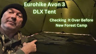 Eurohike Avon 3 DLX Tent  Checking It Over Before New Forest Camp [upl. by Joachima]