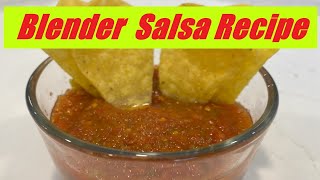 Easy Salsa Blender Recipe  Mexican Restaurant Salsa at Home [upl. by Georgetta190]