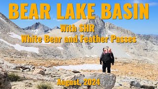 Bear Lake Basin Featuring White Bear and Feather Passes [upl. by Nalid]