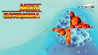 Moda Electronica  Sash  Ecuador [upl. by Nnybor535]