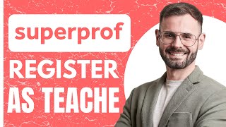 Register As Teacher On Superprof  EASY How To Guide 2024 [upl. by Halette142]