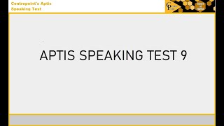 APTIS speaking TEST 9 [upl. by Florine635]