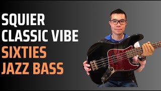 Squier Classic Vibe 60s Jazz Bass  Demonstration of sounds and review [upl. by Early288]