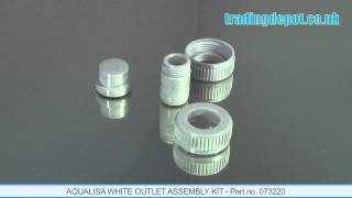 TRADING DEPOT Aqualisa White Outlet Assembly Kit Part no 073220 [upl. by Gemini]