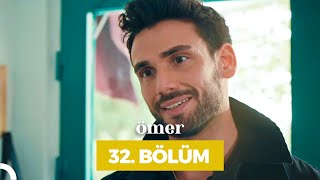 Ömer Dizisi 32 Bölüm [upl. by Terej]