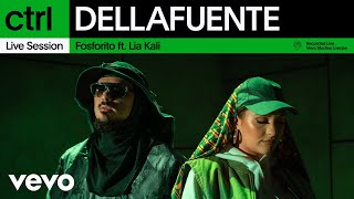 Dellafuente  Fosforito Live Session  Vevo ctrl ft Lia Kali [upl. by Sivehc]