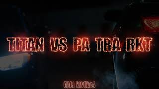 TITAN Bienvenidas Al Party Vs PA TRA RKT  TURREO REMIX  Salas Callejero Fino ⚡ DJ Gabi Riveros [upl. by Aitel]